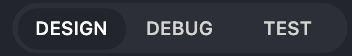 Documents have three tabs: Design, Debug, and Test.